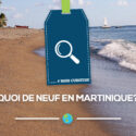 nouveaute tourisme martinique