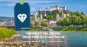Vienne et Salzburg deux perles d’Autriche
