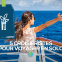 5_CROISIERISTES_voyage_solo