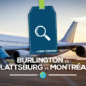 Burlington VS Plattsburg VS Montréal