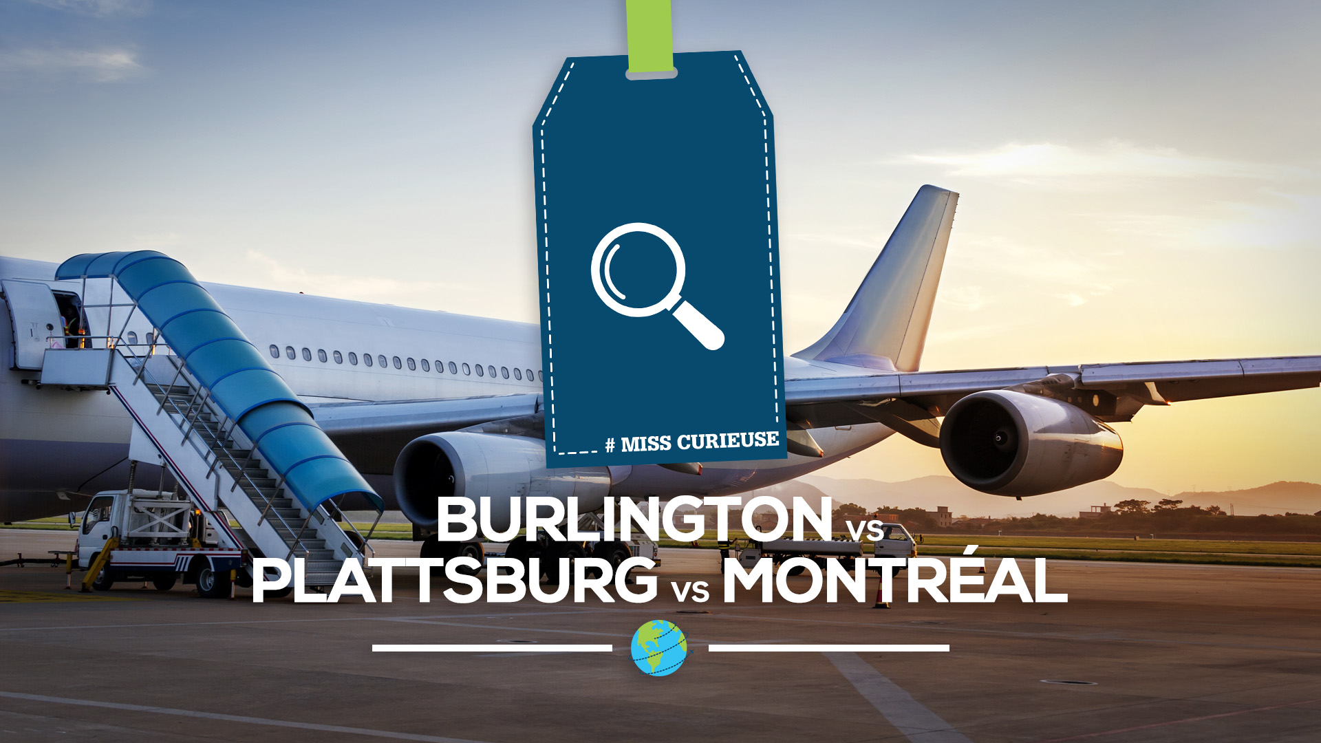 Burlington VS Plattsburg VS Montréal