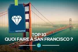[Top 10] Quoi faire à San Francisco