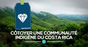 [Insolite] Côtoyer une communauté indigène du Costa Rica
