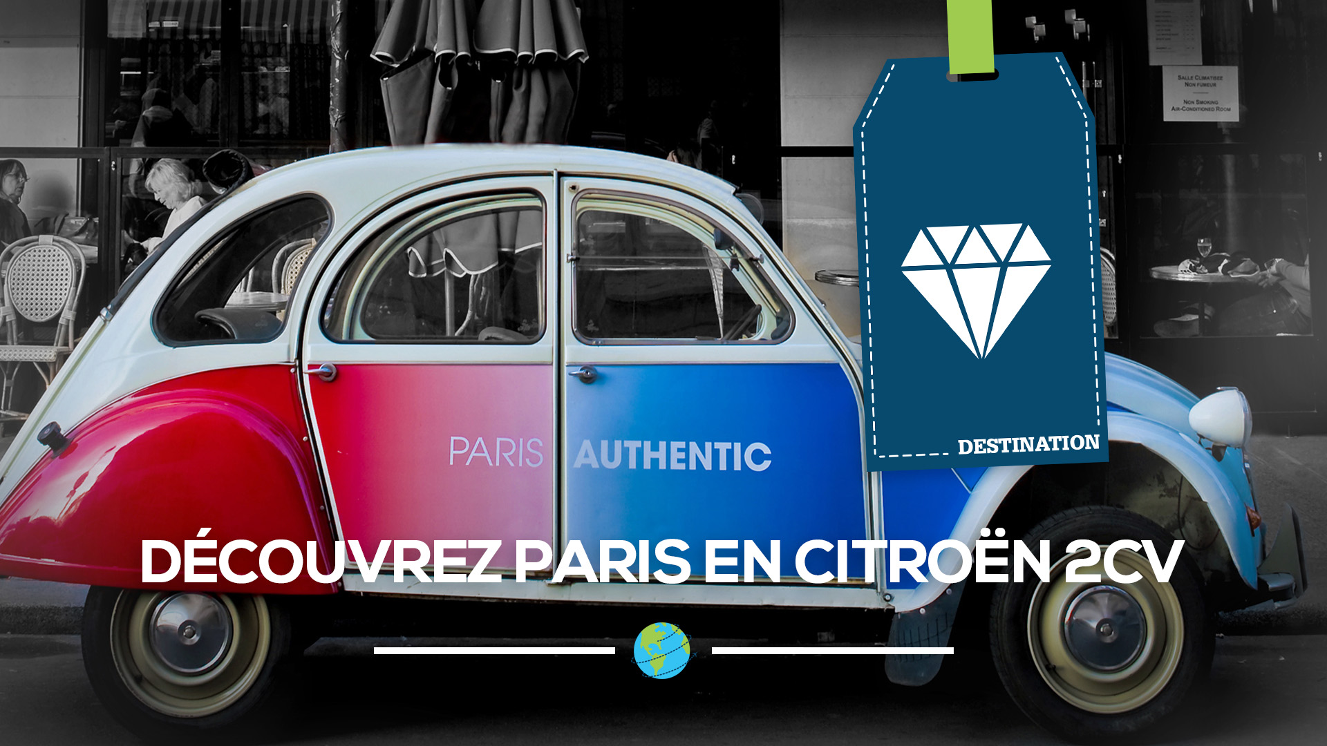 Découvrez Paris en Citroën 2CV! - Profession Voyages