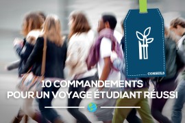 [Conseils] 10 commandements pour un voyage étudiant réussi