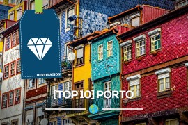 [Top 10] : Quoi faire à Porto ?