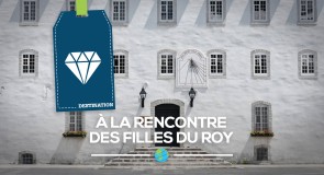 [Québec] À la rencontre des filles du Roy