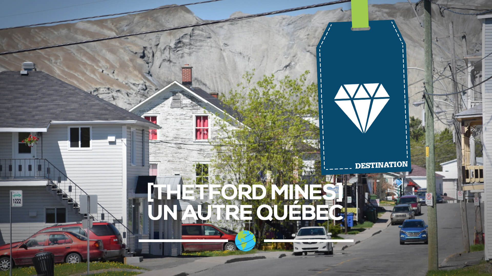 [Thetford Mines] Un autre Québec Profession Voyages