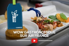 [Air France] Un Wow gastronomique!