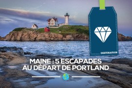 [Maine] 5 escapades au départ de Portland