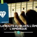 DESTINATION_ROUTE_BLUES_AMERIQUE