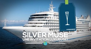 [SilverSea Cruises] Silver Muse: Une invitation luxueuse!