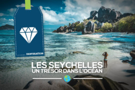 [Les Seychelles] Un trésor dans l’océan