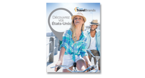 TravelBrands lance sa toute nouvelle brochure «Découvrez vos États-Unis»