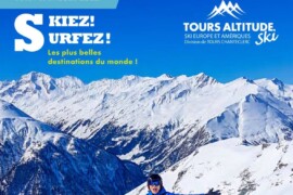 Tours Chanteclerc dévoile la nouvelle brochure ski de Tours Altitude