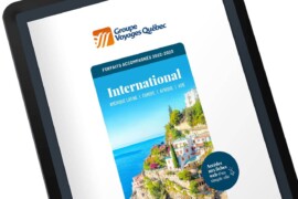 Groupe Voyages Québec présente sa brochure forfaits accompagnés à l’international pour2022-2023
