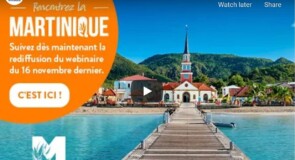 [REPLAY] Visionnez le dernier webinaire de la Martinique et découvrez les gagnants!